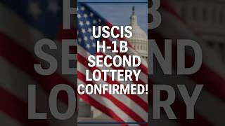 🚨 H1B Second Lottery Updates – Don’t Miss Out!