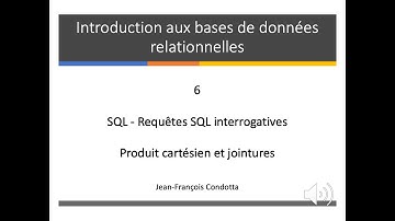 Cours 6. Introduction aux bases de données relationnelles et SQL (Vidéo Cours 6)