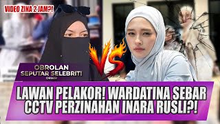 Skandal Cctv 2 Jam Bocor Wardatina Bawa Bukti Kuat Rekaman Perzinahan Inara Rusli Dan Insan - Oss