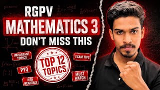 RGPV Mathematics 3 (M3) | Most Important Topics 2026