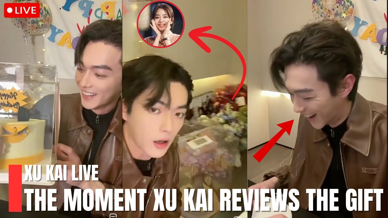 🔴 5 минут назад! Неожиданная реакция Сюй Кая на содержимое подарка Тан Сонъюня!