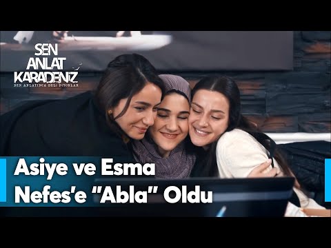 Esma, Nefes'i işe alıyor | Sen Anlat Karadeniz 8. Bölüm