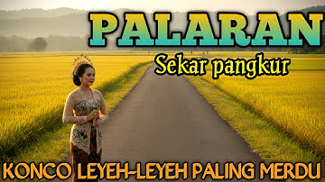 GENDING JAWA _ (PALARAN SEKAR PANGKUR) _||UYON UYON KONCO LEYEH-LEYEH PALING MERDU JELAS MANTEP LUR