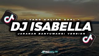 DJ ISABELLA - VIRAL TIKTOK • JARANAN BANYUWANGI VERSION • Xmonz revolution •