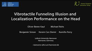 CHI 2020 - Vibrotactile Funneling Illusion and Localization Performance on the Head