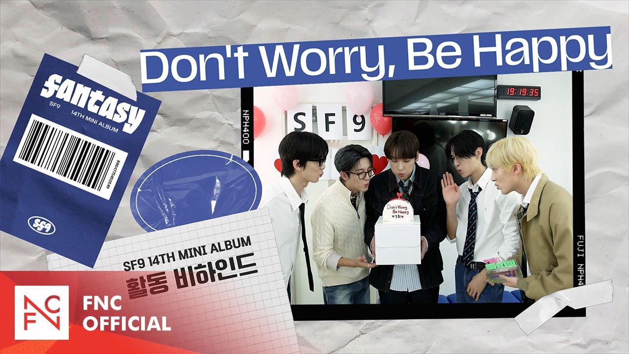 SF9 - 'Don’t Worry, Be Happy' 활동 Behind Film
