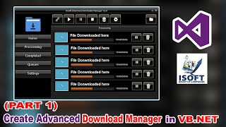 Part 1 Create most Advanced Downloader Manager in VB NET 2020 Edition