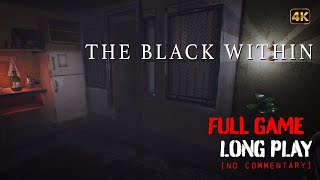 The Black Within - Full Game Longplay Walkthrough | 4K | No Commentary