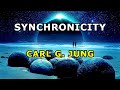 Synchronicity Explained by  Carl G. Jung