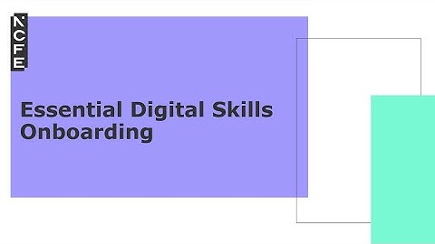 Onboarding: Essential Digital Skills