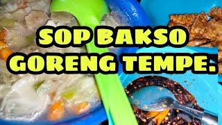 SOP BAKSO GORENG TEMPE SAMBAL KECAP‼️‼️
