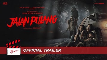 Jalan Pulang - Official Trailer