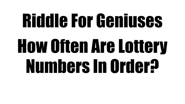 Probability Puzzle With Clever Solution: Increasing Lottery Numbers - DayDayNews