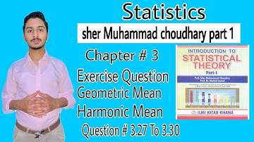 chapter number#3 : exercise question 3.27 To 3.30 : basic descriptive statistics