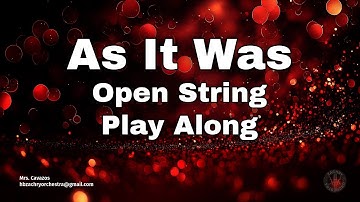 As It Was Open Strings Play Along