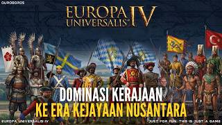 🔴DOMINASI KERJAAN NUSANTARA, APAKAH KITA BISA? - Ep.4 #eu4