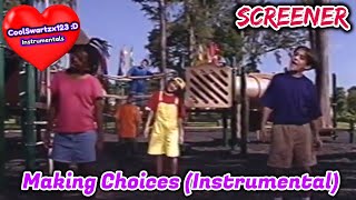 Kids For Character Making Choices Instrumental Screener Version