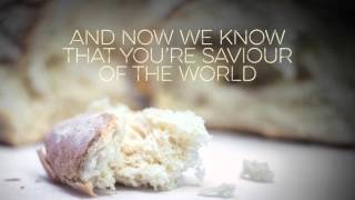 Here is bread (Communion Song)