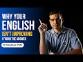 Why your English isn't improving-I found the answer. | by Dr. Sandeep Patil.