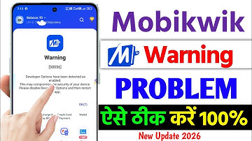 Mobikwik app ka open Mein warning problem, Mobikwik open nahi ho raha hai, mobikwik warning problem
