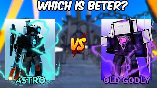 WHICH UNIT IS BETTER ? | NEW ASTRO UPGRADED TITAN CAMERAMAN VS OLD GODLY IN ENDLESS MOD | TTD