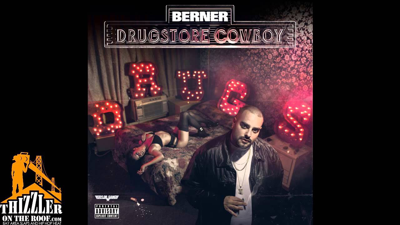 Berner - Racin' [Prod. By Cy Fyre] [Drugstore Cowboy] [Thizzler