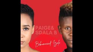 Sdala B & Paige - Bekumnand' Izolo