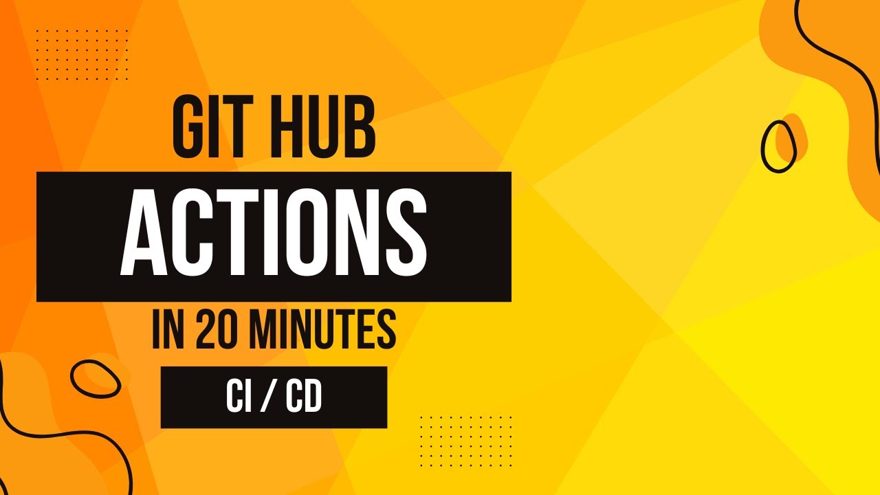 Master GitHub Actions: Automate Your Workflow & Boost Productivity ...