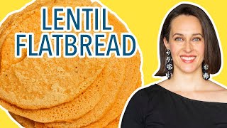 Lentil Flatbread: 2-ingredient, gluten-free, vegan wrap/crepe/flatbread