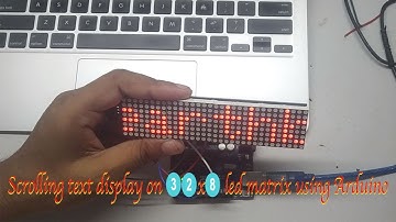 Scrolling text display on 32x8 led matrix using Arduino | Display matrix | LED matrix