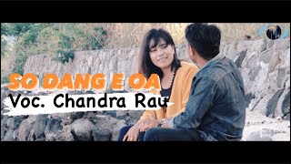 SO DANG E OA - VOC. CHANDRA RAU