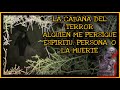 LA CABAÑA DEL TERROR 1