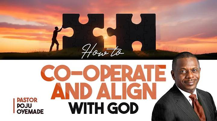 How to Co-operate and Align with God