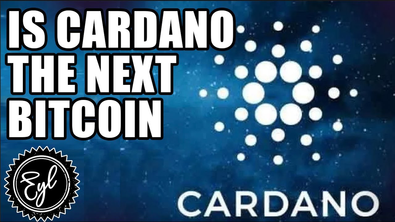 Is Cardano The Next Bitcoin Youtube