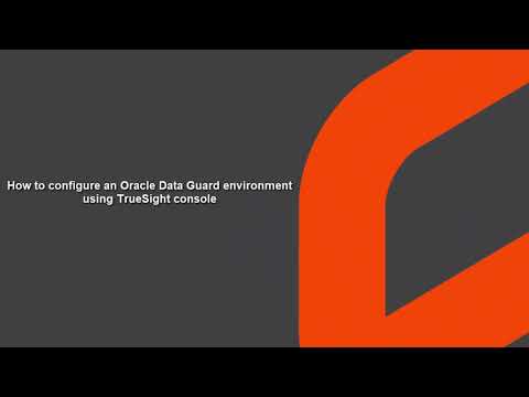 BMC TSOM Patrol: How to Configure an Oracle Data Guard Environment using TrueSight Console.
