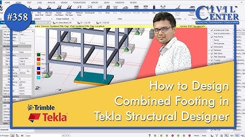 How to Design Combined Footing in Tekla Structural Designer