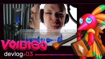 VOICE ACTING - Voidigo Devlog #03