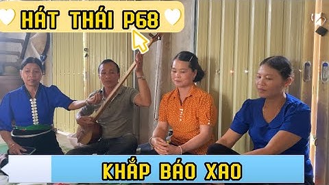 HÁT THÁI THAN UYÊN P68 II KHẮM BÁO XAO CA SĨ HẠNH SÂM MƯỜNG KIM, KHẮP PÔN HEENG#218