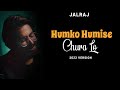 Humko Humise Chura Lo Jalraj New Song Mohabbatein New Hindi Cover Song