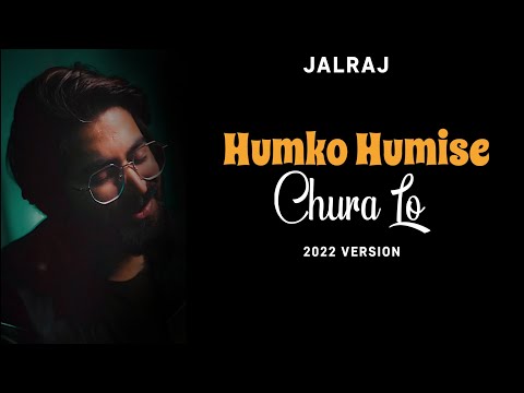Humko Humise Chura Lo Jalraj New Song Mohabbatein New Hindi Cover Song