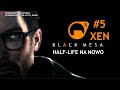 Czy to jawa czy XEN?! KOŃCZYMY Black Mesę! #5