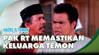 Pak RT Memastikan Keluarga Kandung Temon | ABDEL & TEMON BUKAN SUPERSTAR