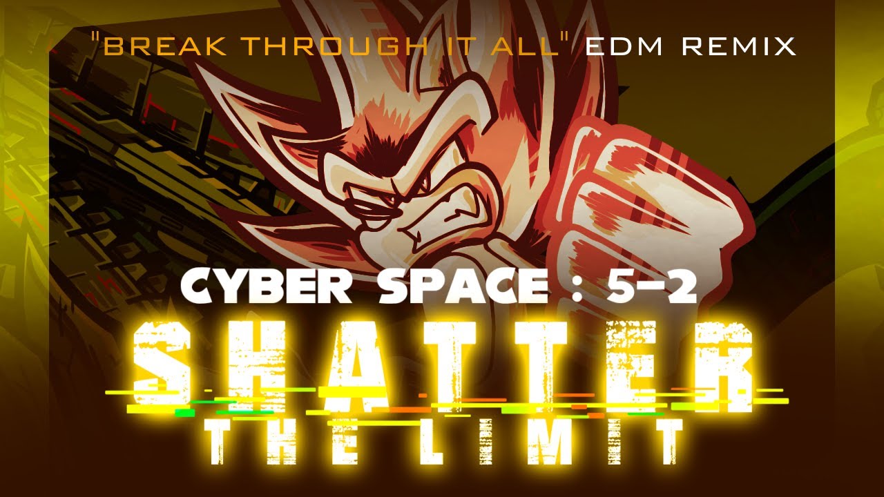 Cyber Space: 5-2 | SHATTER THE LIMIT (
