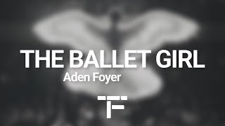 [TRADUCTION FRANÇAISE] Aden Foyer - The Ballet Girl