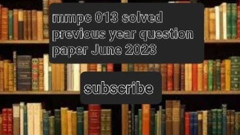 mmpc 013 june.2023 free solved previous year question paper links in  descriptions