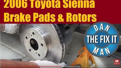 2006 Toyota Sienna - Front Brake Pads & Rotors