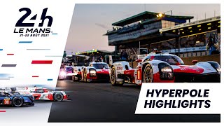 24 Heures du Mans 2021 - HYPERPOLE HIGHLIGHTS