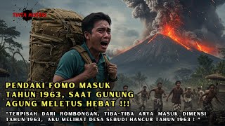 Download Lagu PENDAKI FOMO MASUK PERISTIWA 1963, SAAT GUNUNG AGUNG MELETUS HEBAT, \ MP3 Download Lagu PENDAKI FOMO MASUK PERISTIWA 1963, SAAT GUNUNG AGUNG MELETUS HEBAT, \ MP3