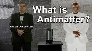 What is Antimatter?