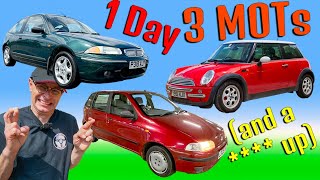 3 MOTs in a day! Who let the side down? Mini Cooper, Rover 200vi, Fiat Punto